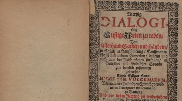  Mikołaj Volckmar "Viertzig Dialogi Oder Lustige Arten zu reden Von Allerhand Sachen und Händeln so täglich [...]" (strona tytułowa, druk Dawid Fryderyk Rhete)  